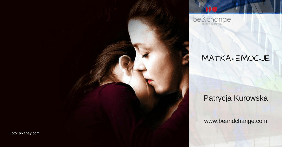 Matka = EMOCJE