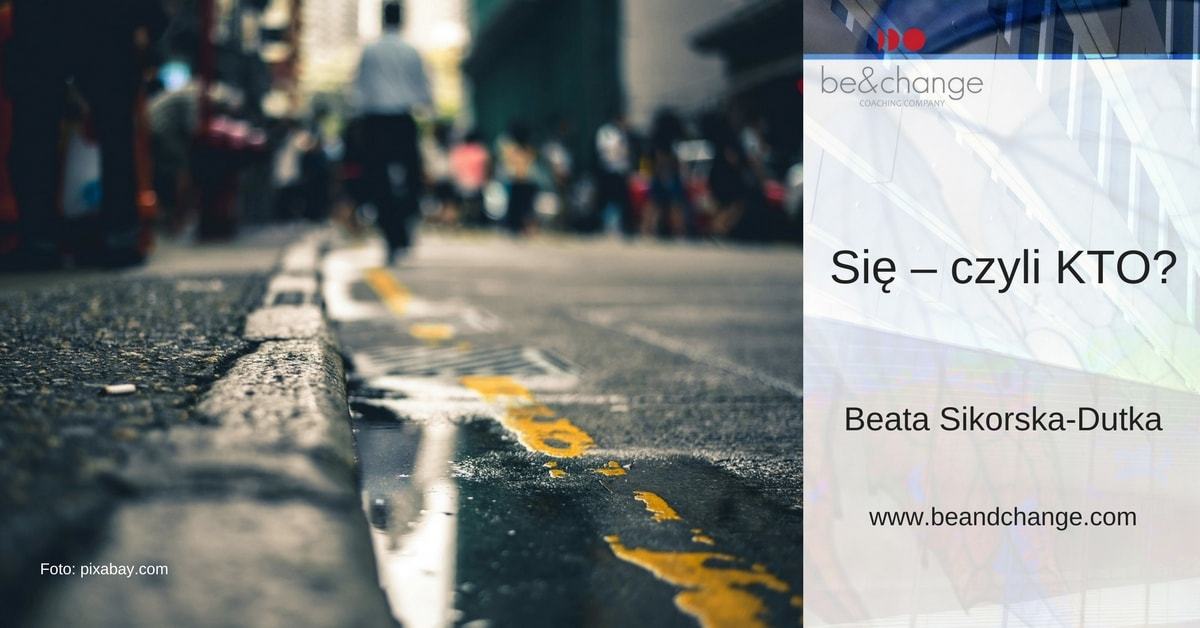 Się - czyli KTO?